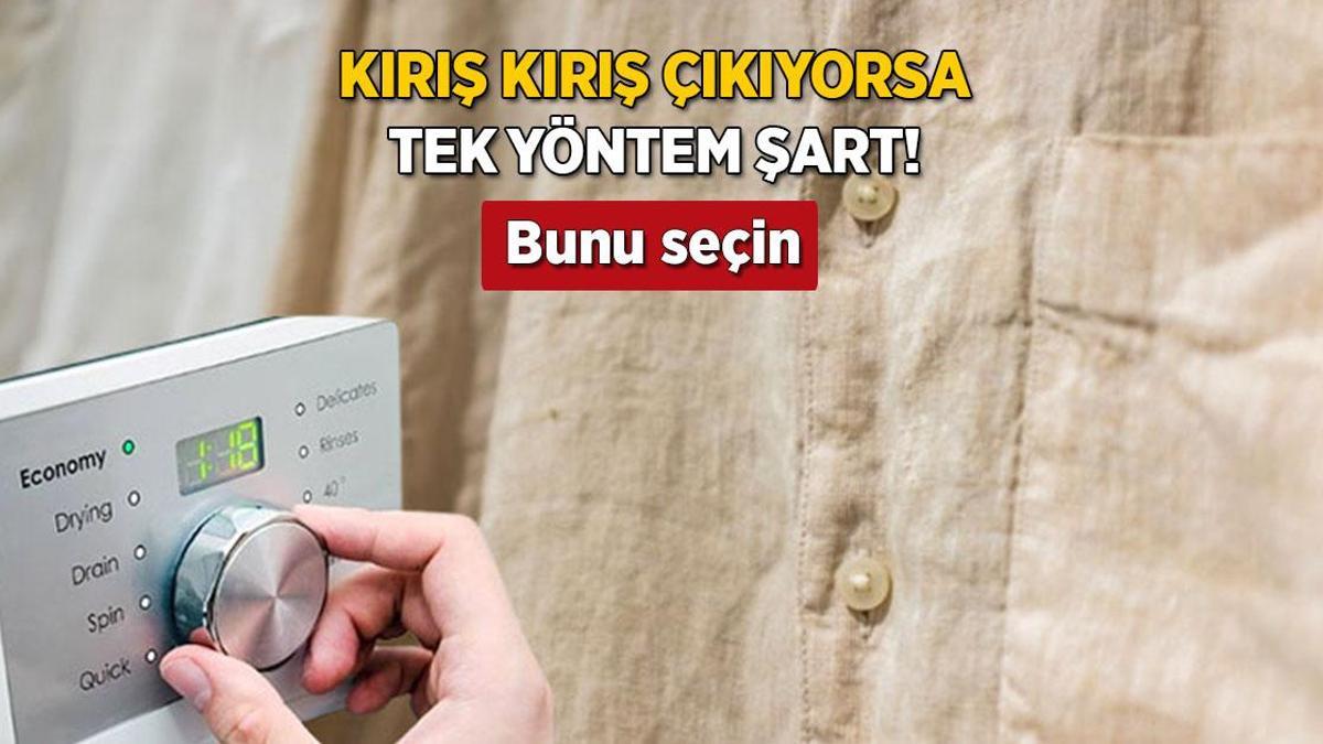 Keteni zapt etmek mümkün değil! Kırış kırış çıkıyorsa bu programda yıkayın