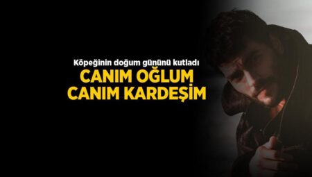 Akın Akınözü köpeğinin doğum gününü kutladı! ‘Bir boşluğa dokundun sen’