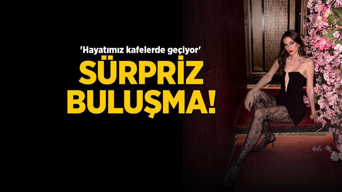 Deren Talu’dan ünlü isimle sürpriz buluşma! ‘Hayatımız kafelerde geçiyor’