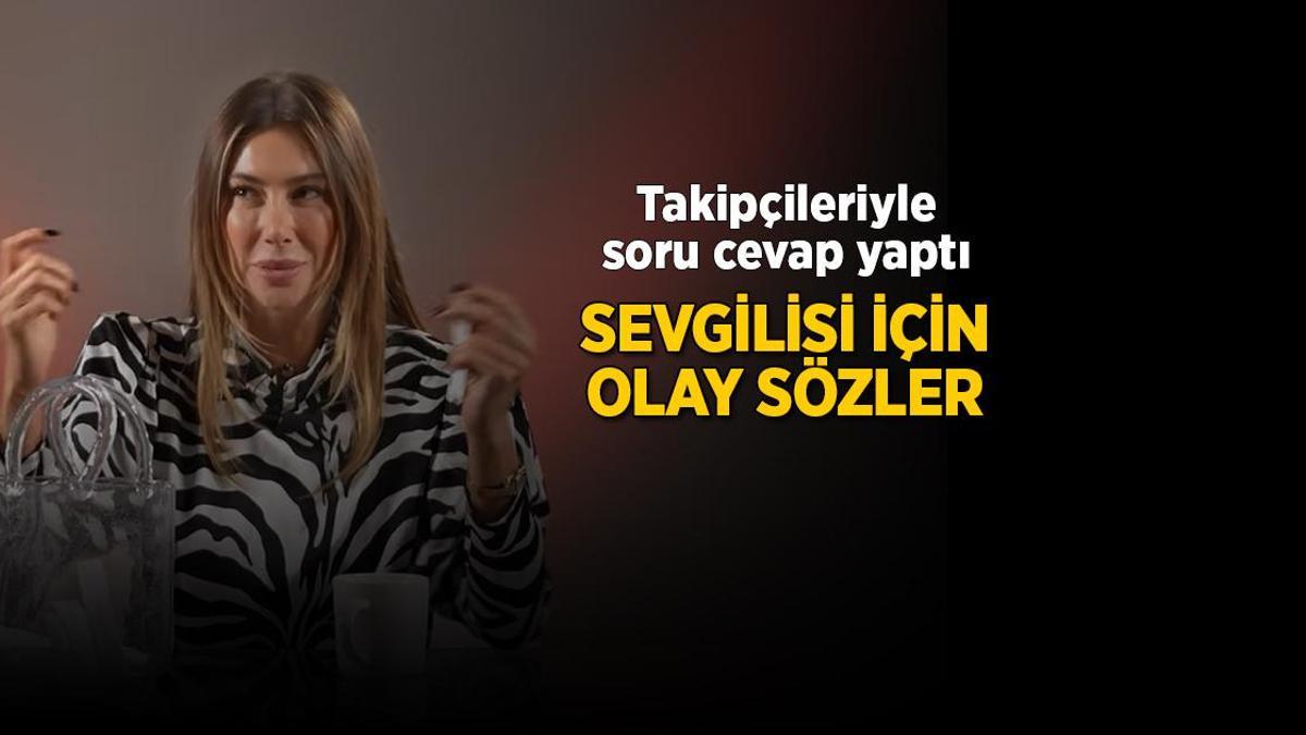 Şeyma Subaşı’dan Brezilyalı sevgilisi için olay sözler! ‘O kendi geldi’