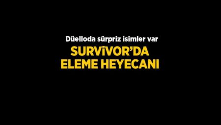 Survivor All Star’da eleme heyecanı! Düelloda sürpriz isimler var