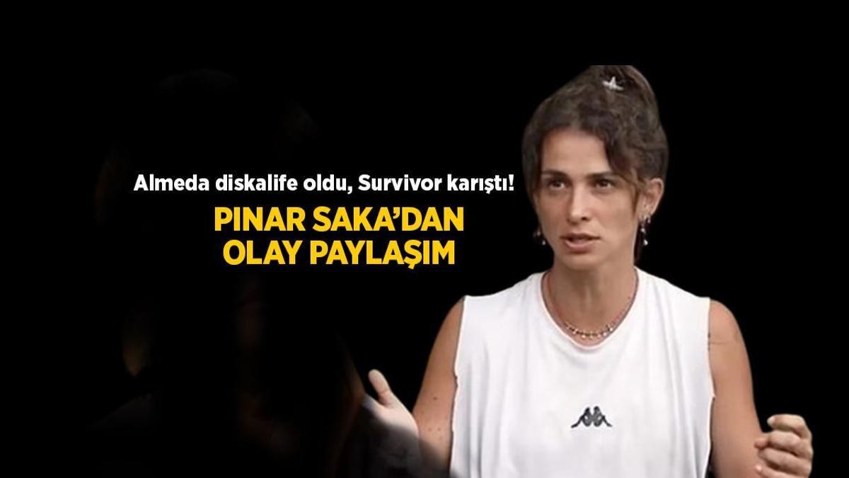 Almeda diskalifiye oldu, Survivor karıştı! Pınar Saka’dan Batuhan ve Volkan’a gönderme