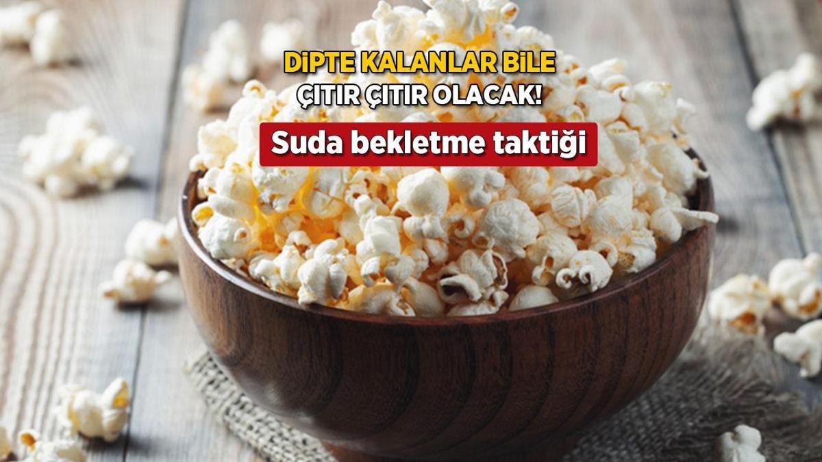 Tencerede tek mısır ziyan olmayacak! 10 dakika suda bekletin, hepsi fişek üzere fırlıyor