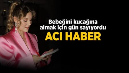Ege Kökenli bebeğini kucağına almak için gün sayıyordu… ‘Çok az bir komplikasyon sonucu kaybettik’