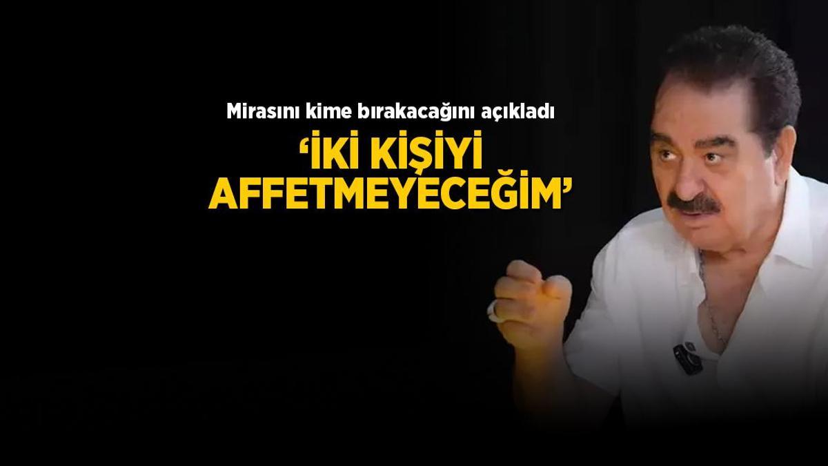 İbrahim Tatlıses mirasını kime bırakacağını açıkladı! ‘İki kişiyi affetmeyeceğim’