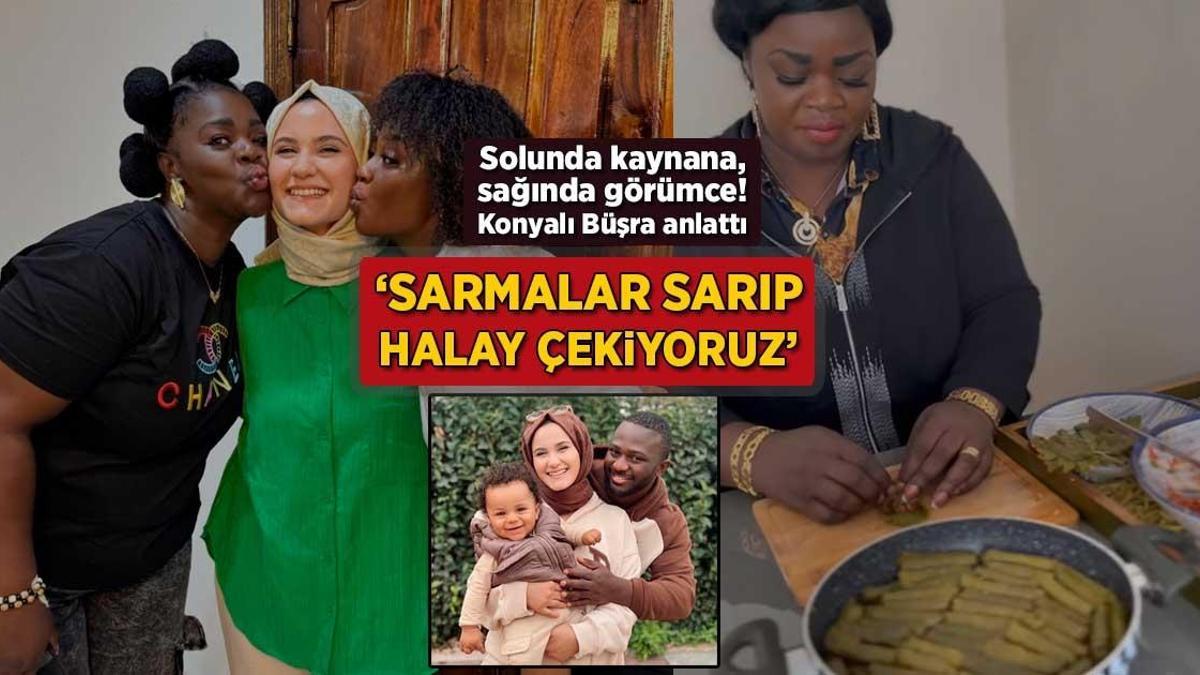 Solunda kaynanası, sağında görümcesi! Konyalı Büşra: ‘Sarma sarıp halay çekiyoruz’
