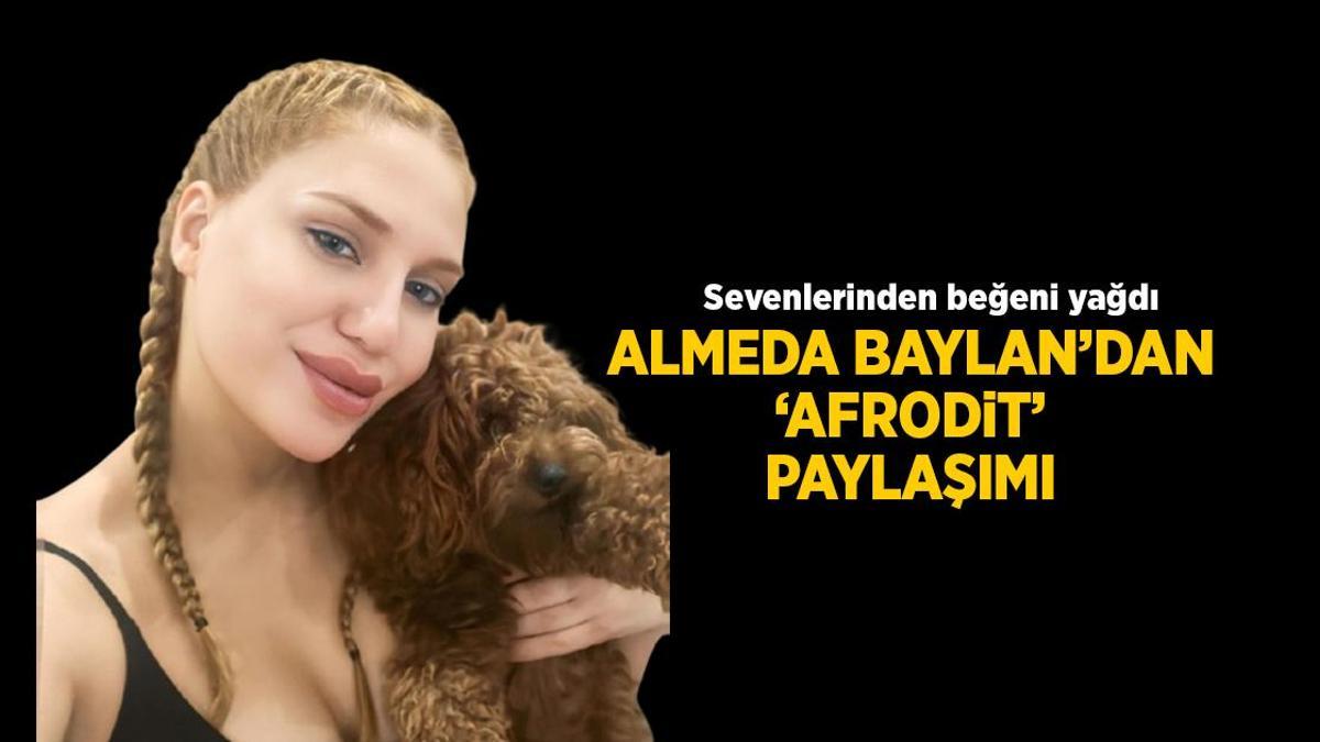 Survivor Almeda Baylan’dan argümanlı paylaşım! ‘Afrodit geldi artık dağılın’