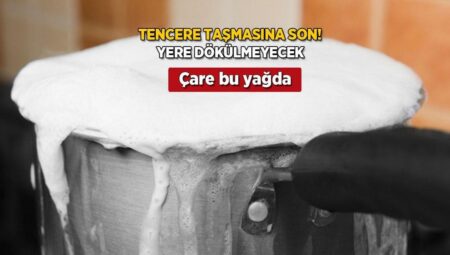 Tenceredeki sütle savaş bitti! Ağzına zeytinyağı sürün, taşma kaygısı tarih oluyor